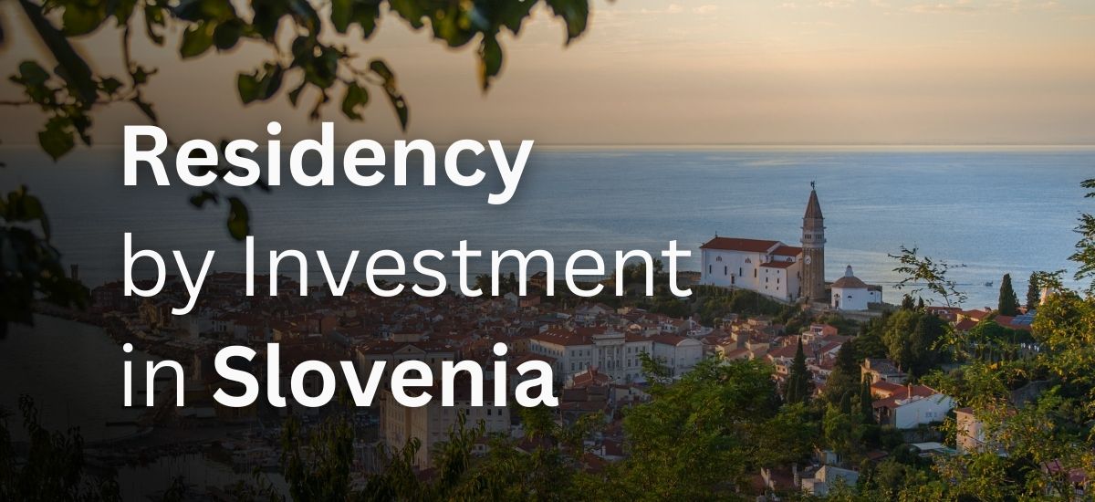 Residency by Investment in Slovenia